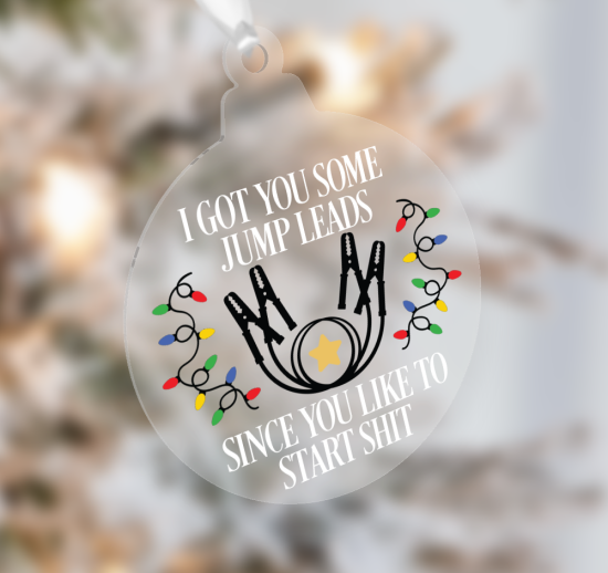 Funny Christmas Bauble with “I Got You Some Jump Leads”