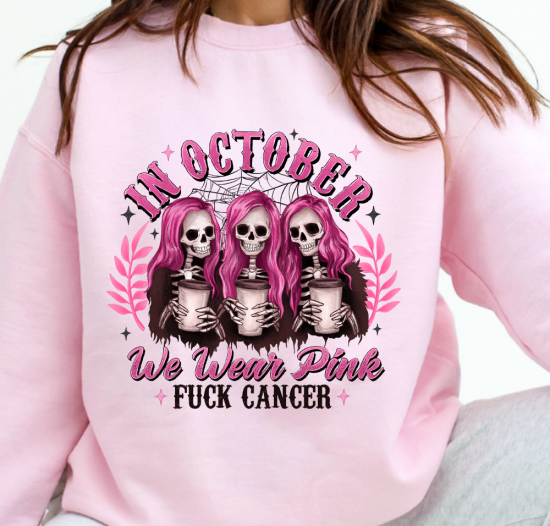 Breast Cancer Awareness - In October We Wear Pink “F Cancer”