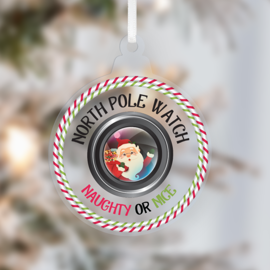 North Pole Watch Naughty or Nice Bauble with Santa Cam Design
