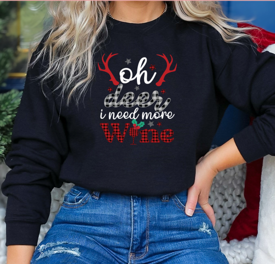 Oh Deer I Need More Wine Christmas Sweatshirt